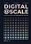 Digital @ Scale